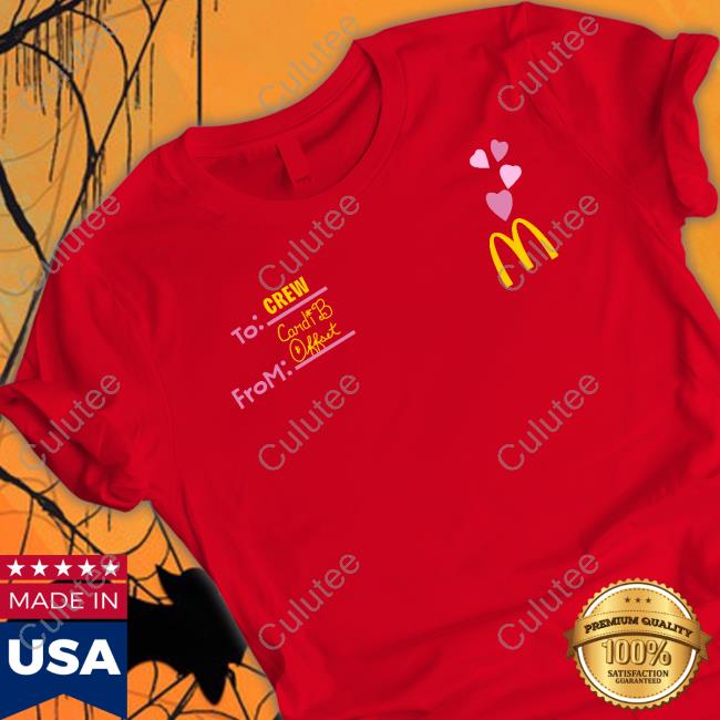 Official Mcdonald's To Crew From Cardi B Offset T Shirt