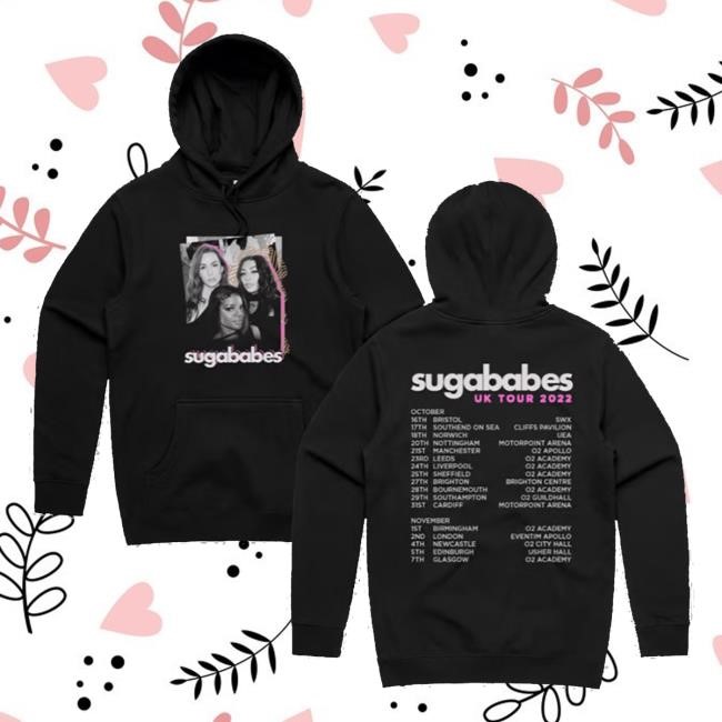 Sugababes Photo Collage Uk 2022 Sweatshirt Hoodie Sugababes Merch