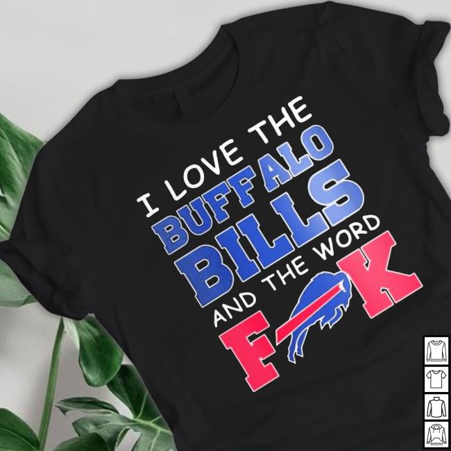 I Love The Buffalo Bills And The Word Fuck Sweater
