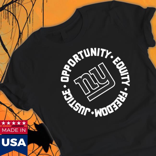 New York Giants Opportunity Equality Freedom Justice T-Shirt