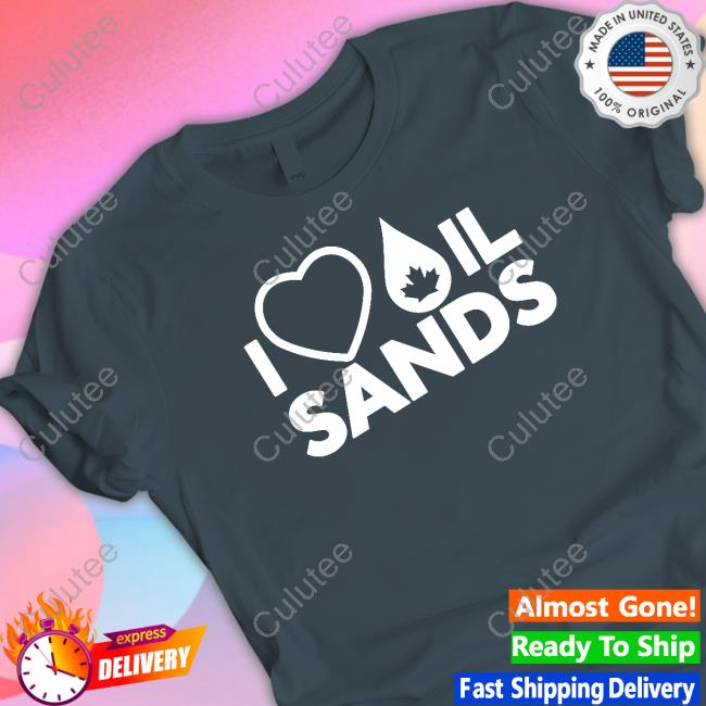 Martyupnorth's I Love Oil Sands Shirt