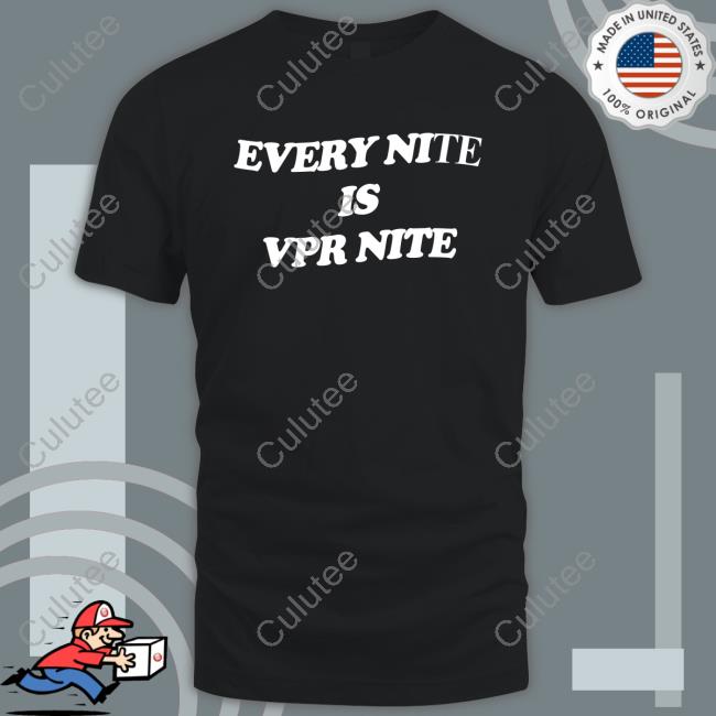Ariana Madix Katie Maloney Scheana Shay And Lala Kent Every Nite Is Vpr Nite T Shirt