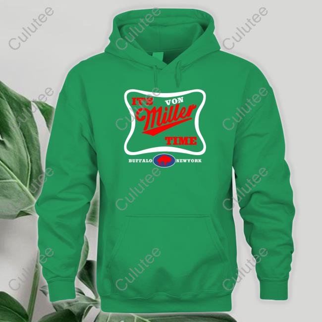 Stephanie Ferguson It's Von Miller Time Buffalo Bills New York Hoodies