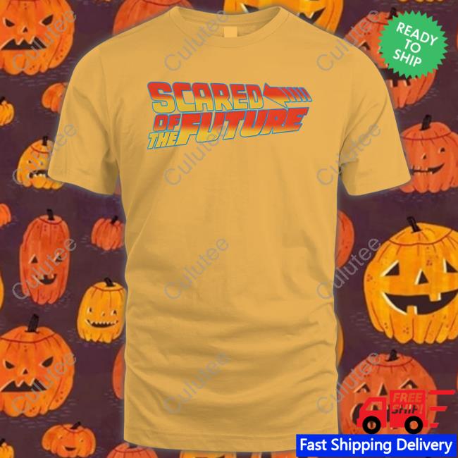 Scared Of The Future Sweatshirt Goodshirts Merch