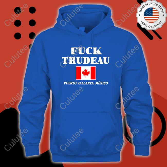 Official Fuck Trudeau Puerto Vallarta Mexico Shirt