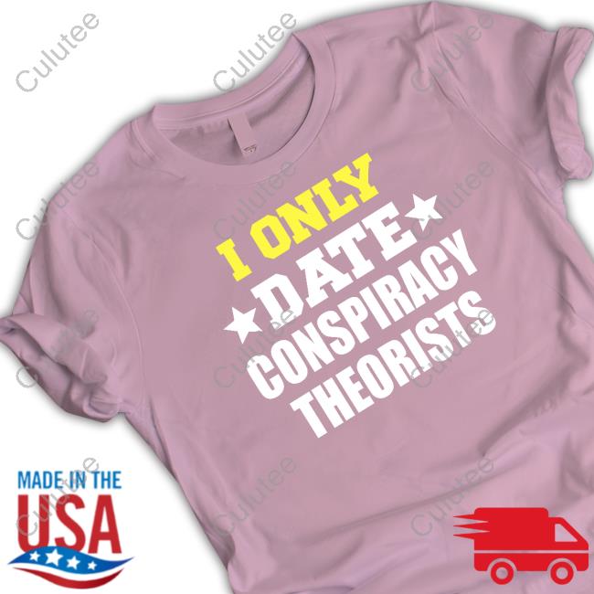Official I Only Date Conspiracy Theorists Sweatshirt
