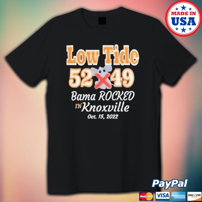 Tennessee Vols Low Tide In Knoxville 52-49 Bana Rocked Shirts