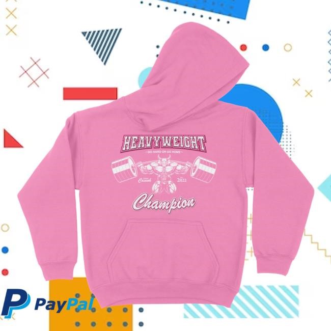 Heavyweight Champion Go Hard Or Go Home Hoody Official Caseoh Games Shop