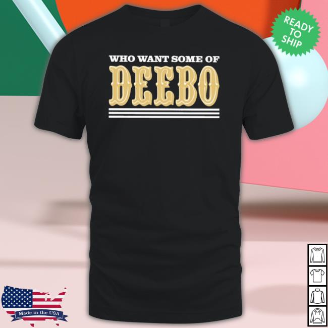 Who Want Some Of Deebo Hoodie
