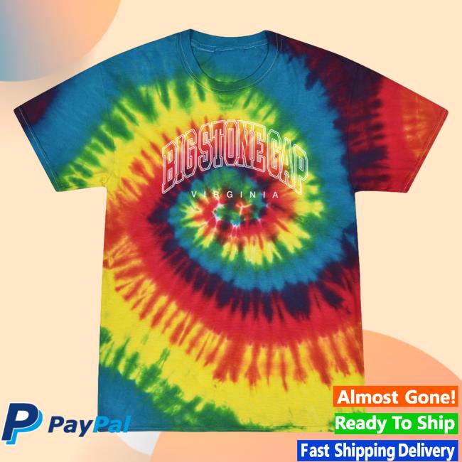 Official Hometown Apparel Clothing Merch Big Stone Gap Virginia Inline Tie-Dye Tees S - 5XL Tie Dye Reactive Rainbow