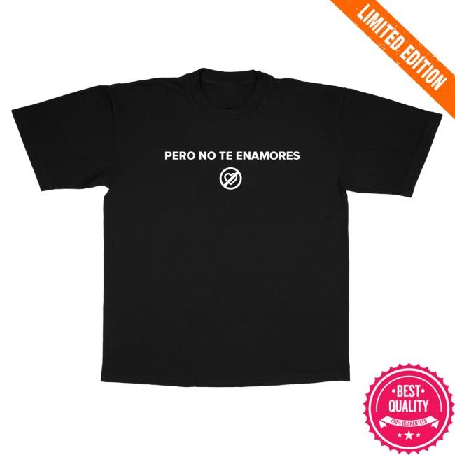 Official Fuerza Regida Merch Store No Te Enamores Official Tour Tshirt Fuerzaregida Shop Clothing