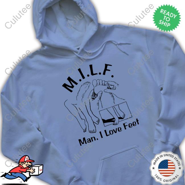 Milf (Man I Love Feet) T Shirt