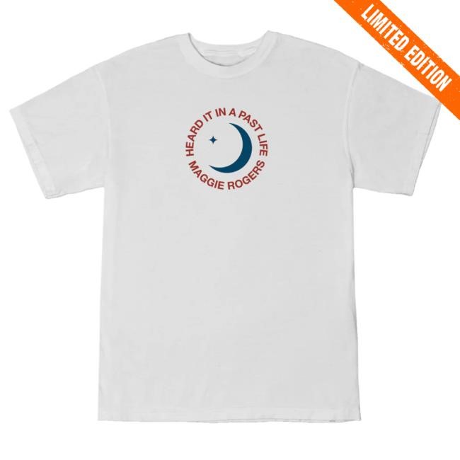 Maggie Rogers Merch Heard It In A Past Life 5 Year Anniversary Lunar Shirt Maggie Rogers Shop