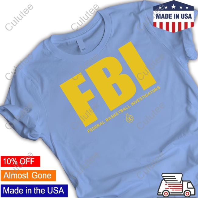 Fbi Federal Basketball Investigators T Shirt #1 Ranked Snitch Ref