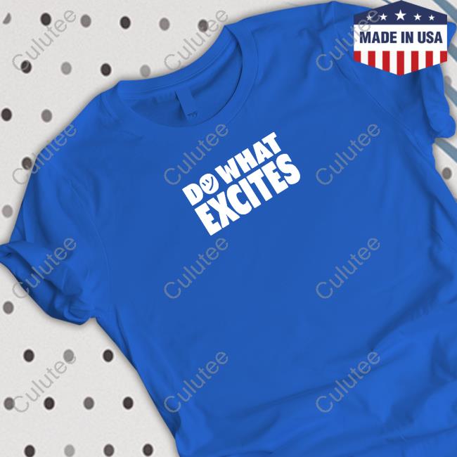 Do What Excites Logo Blue Shirt