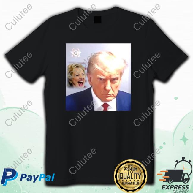 Official Hillary Clinton Laugh Trump Mugshot Tee