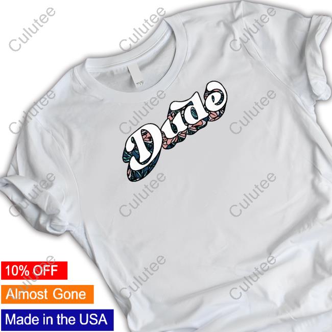Matt And Abby Dude Shirt