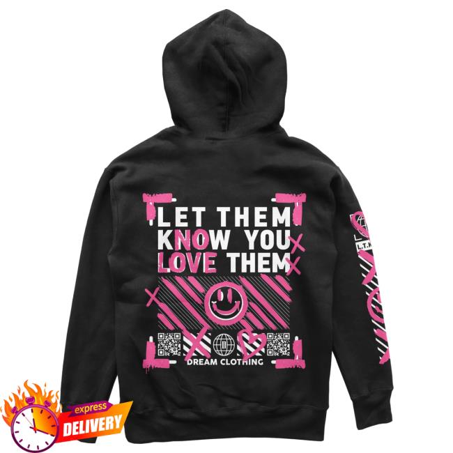 Official Dream Clothing Let Them Know You Love Them No Love Pullover Sweatshirt Black Dreamclothinghq
