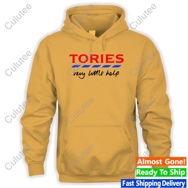 Tories Very Little Help Hoodie Erinmscfc1983