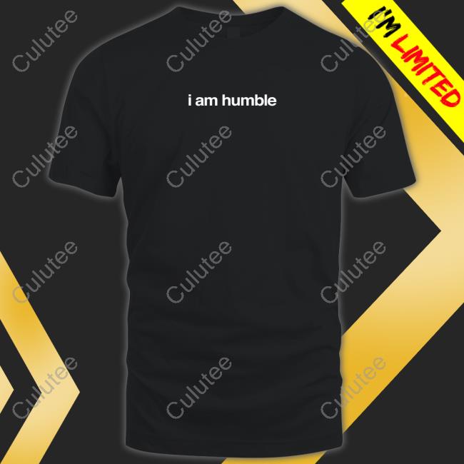 Selena Gomez I Am Humble T-Shirt