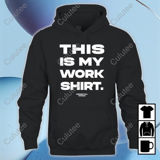 Houston Texans This Is My Work Shirt Essential Worker T-Shirt Will Anderson Jr