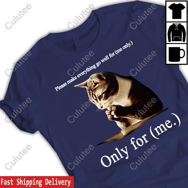 Praying Cat Only For Me Tee