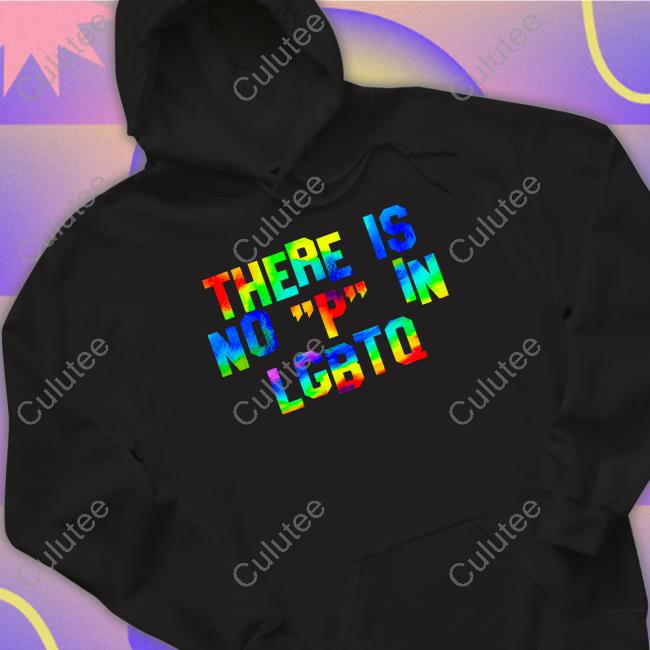 Official There Is No P In Lgbtq T-Shirt