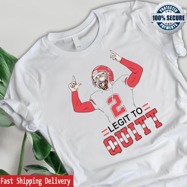 Dustin Colquitt 2 Legit To Quitt Tee Shirt