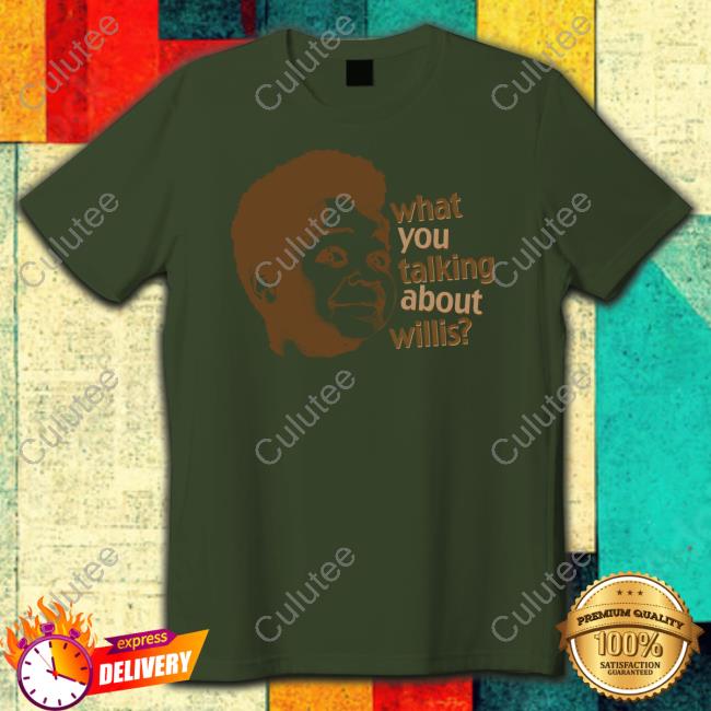Official What You Talking About Willis Shirt Liz Churchill