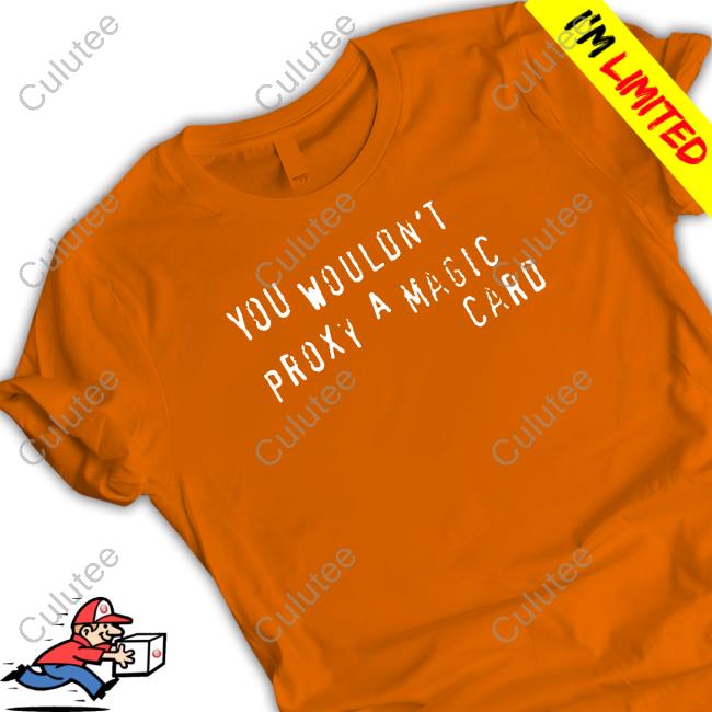 Cyrus Morosoff You Wouldn't Proxy A Magic Card Crewneck Sweatshirt
