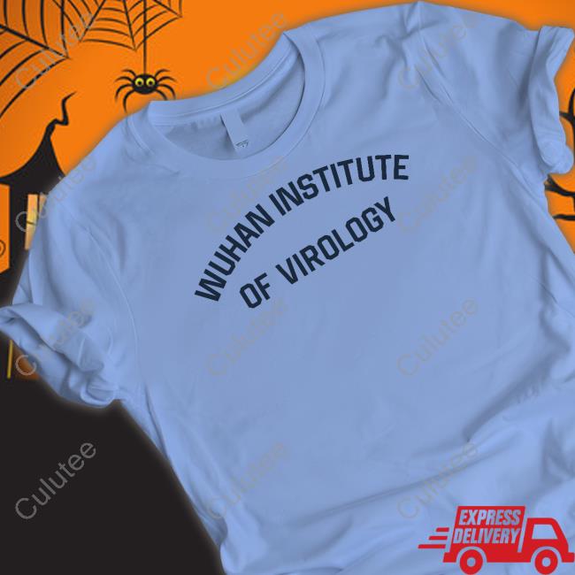 Wilfred Reilly Wuhan Institute Of Virology T Shirt Ultras