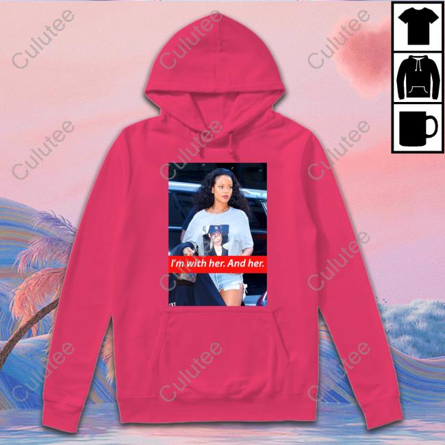 I'm With Her And Her Rihanna Hillary Clinton Election Trendy Shirt Lauren-Ashley Arts