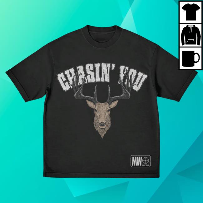 Official Morgan Wallen Merch Store Morgan Wallen Chasin' You Shirt 2024 Morgan Wallen Apparel Clothing Shop MorganWallen