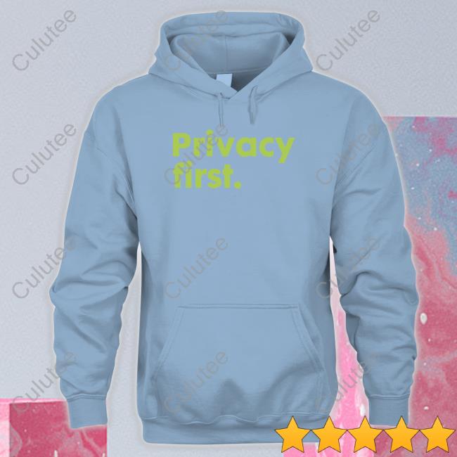 Privacy First Shirt