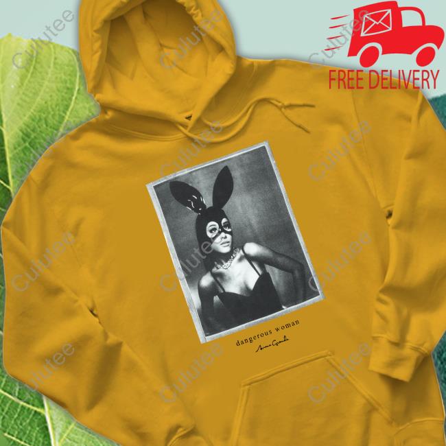 Dangerous Woman Shirt