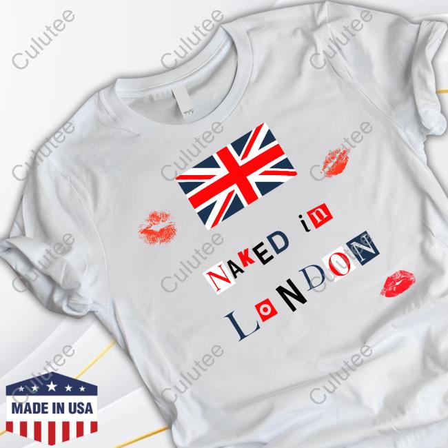 Naked In London Tee