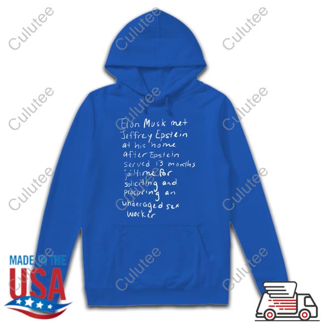 Elon Musk Met Jeffrey Epstein Sweatshirt