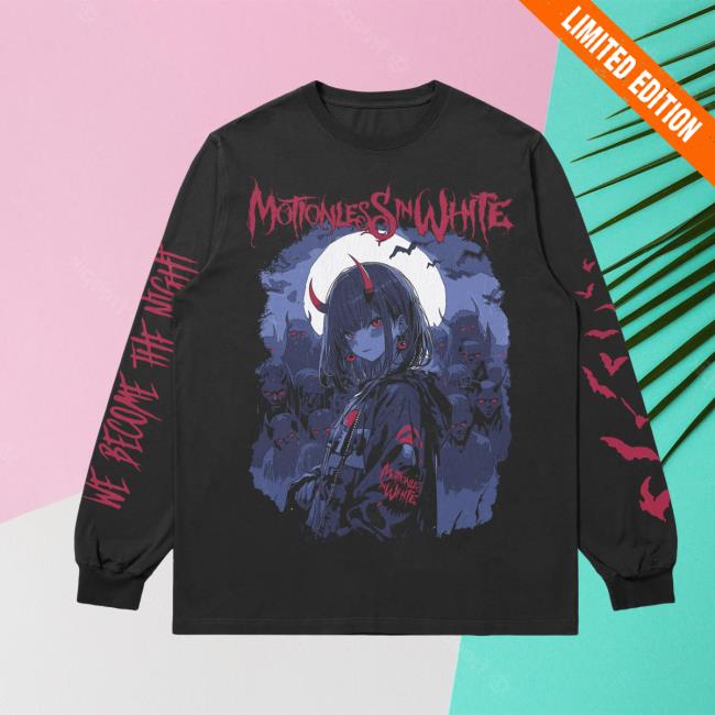 We Become The Night Long Sleeve Tees