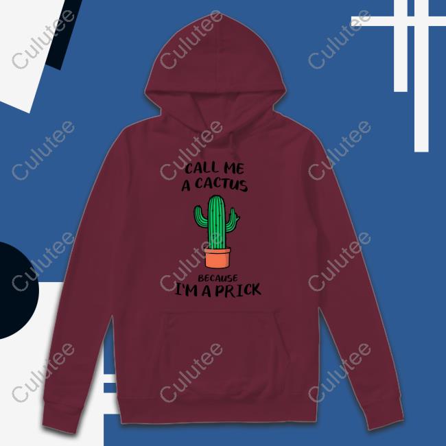 Dad Says Jokes Call Me A Cactus Because I'm A Prick Shirt