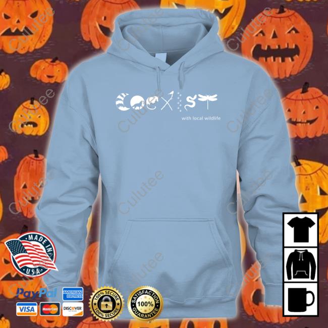 Coexist With Local Wildlife T Shirt