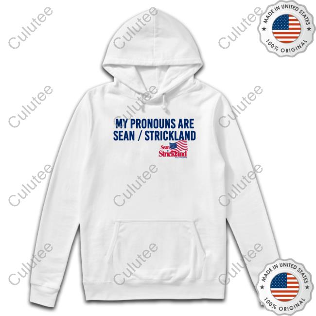 Official Mma Orbit Sean Strickland And Full Violence Merch My Pronouns Are Sean Strickland T-Shirt