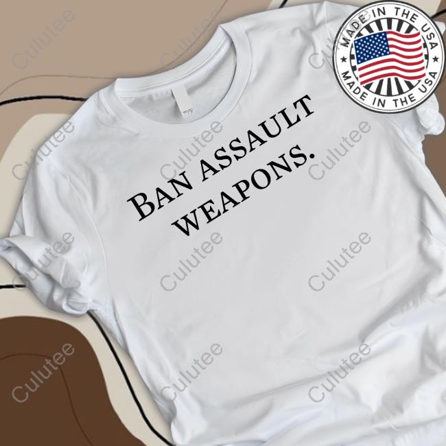 Ban Assault Weapons T Shirt President Biden