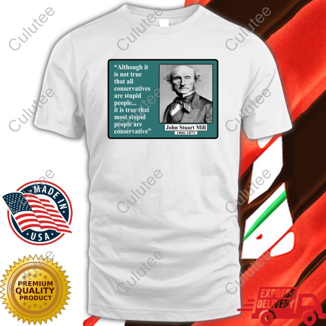 Viralstyle Merch Official Althuogh It Is Not True That All Conservatives Shirts Shirts That Go Hard