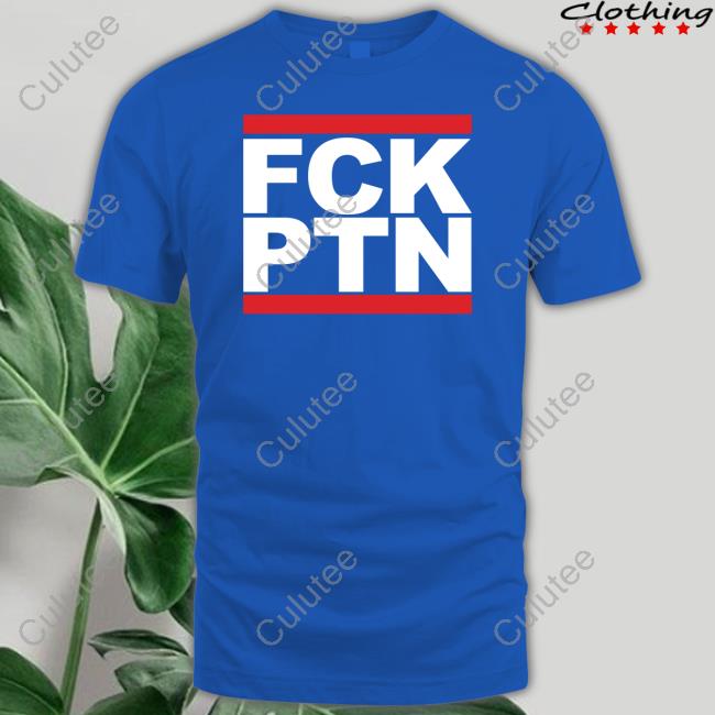 Official Fck Ptn Tee Shirt