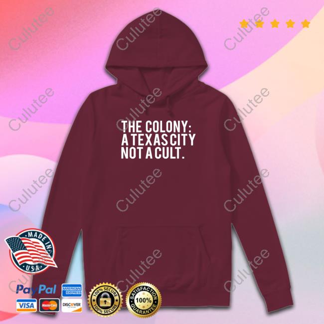 Official Bullzerk Shop The Colony Not A Strange Name For A City At All Tee