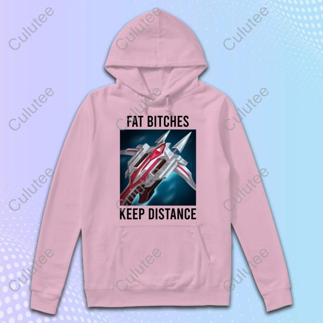 Fat Bitches Keep Distance Dominik New Tee
