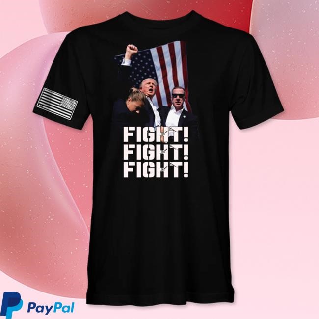 Trump Fight, Fight, Fight T-Shirts | Vote Donald Trump | USA Flag | Best Not Miss