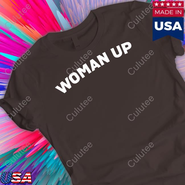 Woman Up Feminist Shirt
