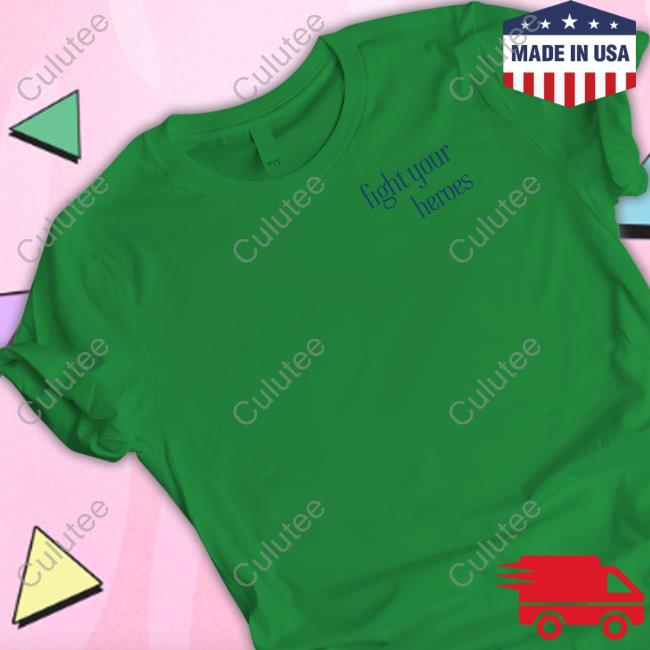 Swell Entertainment Shop Fight Your Heroes T-Shirt Luvu2golka