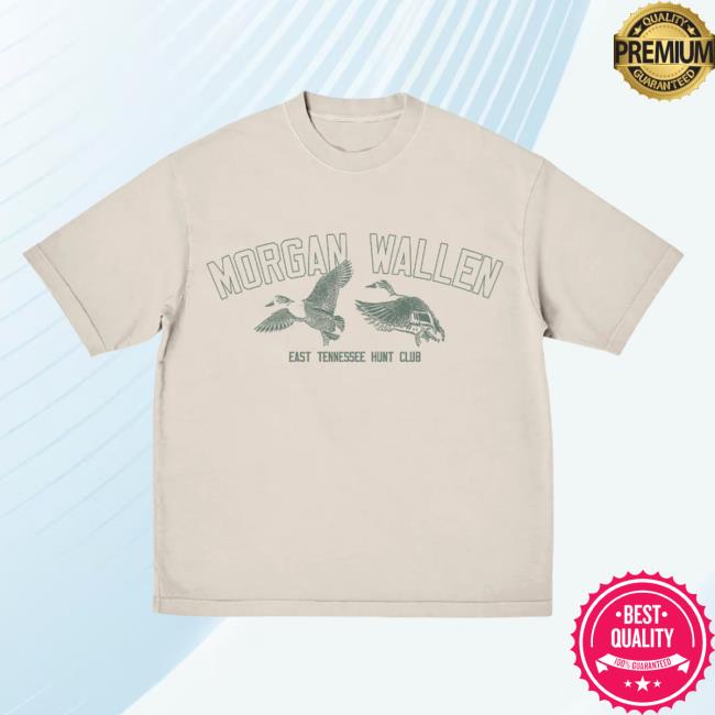 Official Morgan Wallen Apparel Clothing Store Shop Mallard East Tennessee Hunt Club T-Shirts Morganwallen Merch